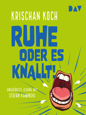 cover image of Ruhe oder es knallt! (Ungekürzt)